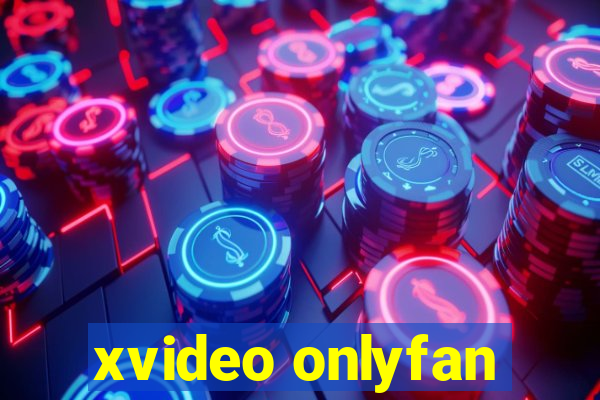 xvideo onlyfan